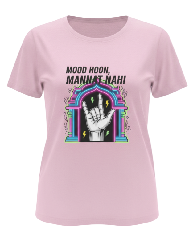 Mood Hoon Mannat Nahi (W)