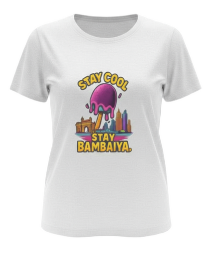 Stay Cool, Stay Bambaiya (W)